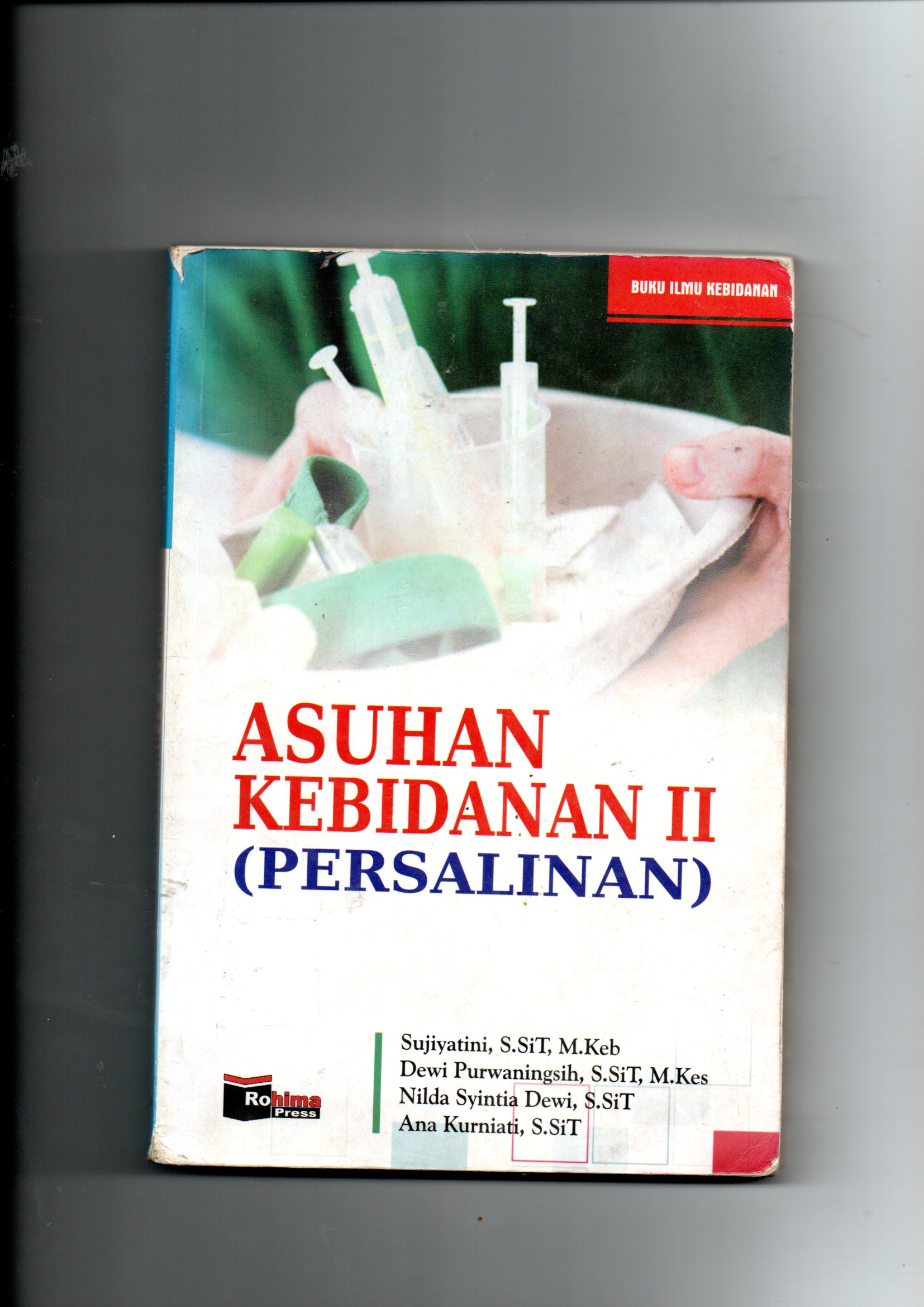 Cover ASUHAN KEBIDANAN II (PERSALINAN)
