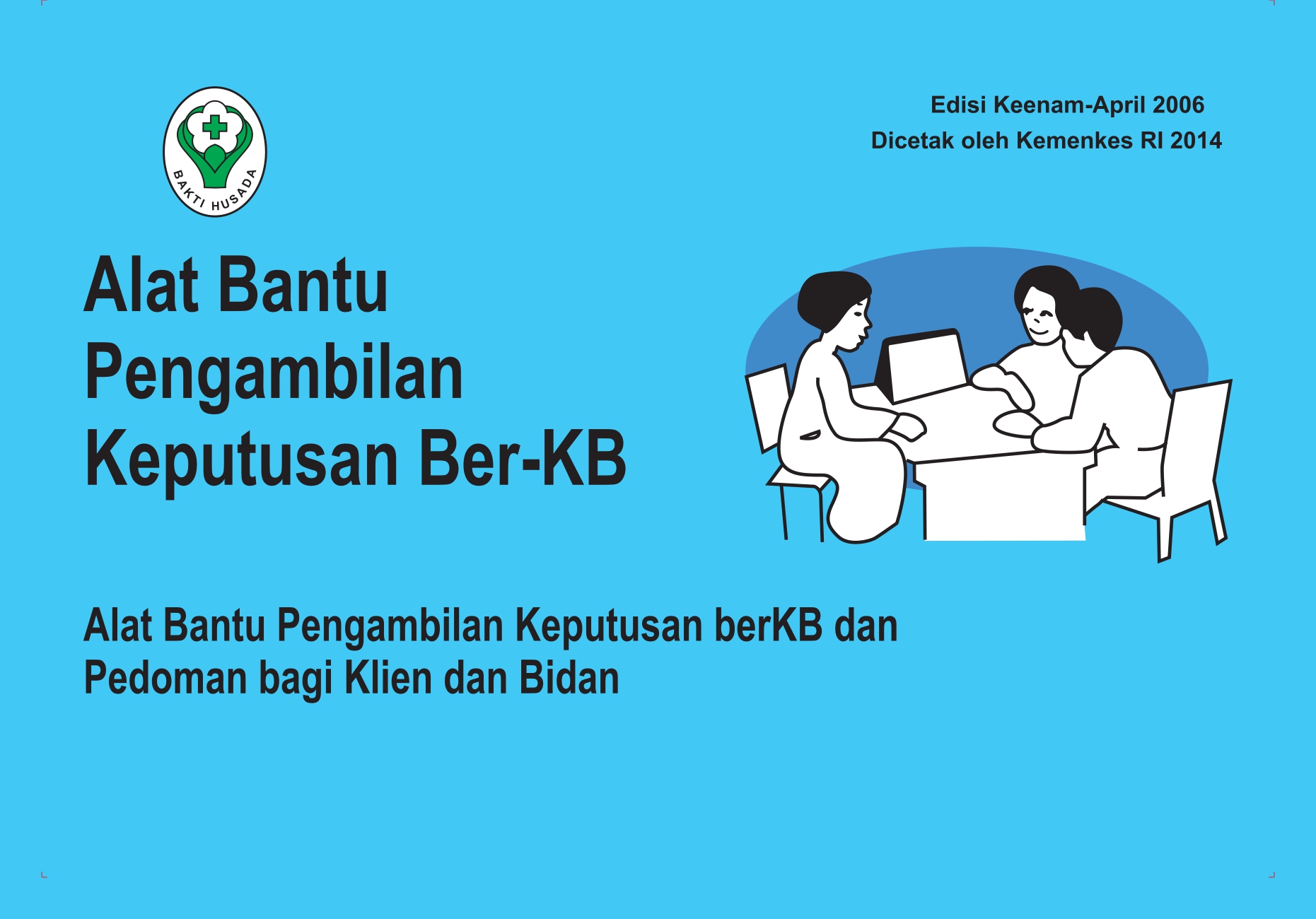 Cover Alat Bantu Pengambilan Keputusan berKB untuk Klien dan Bidan