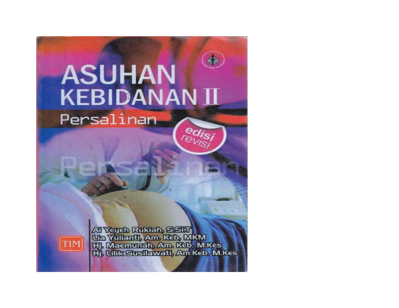 Cover ASUHAN KEBIDANAN 2 (PERSALINAN)