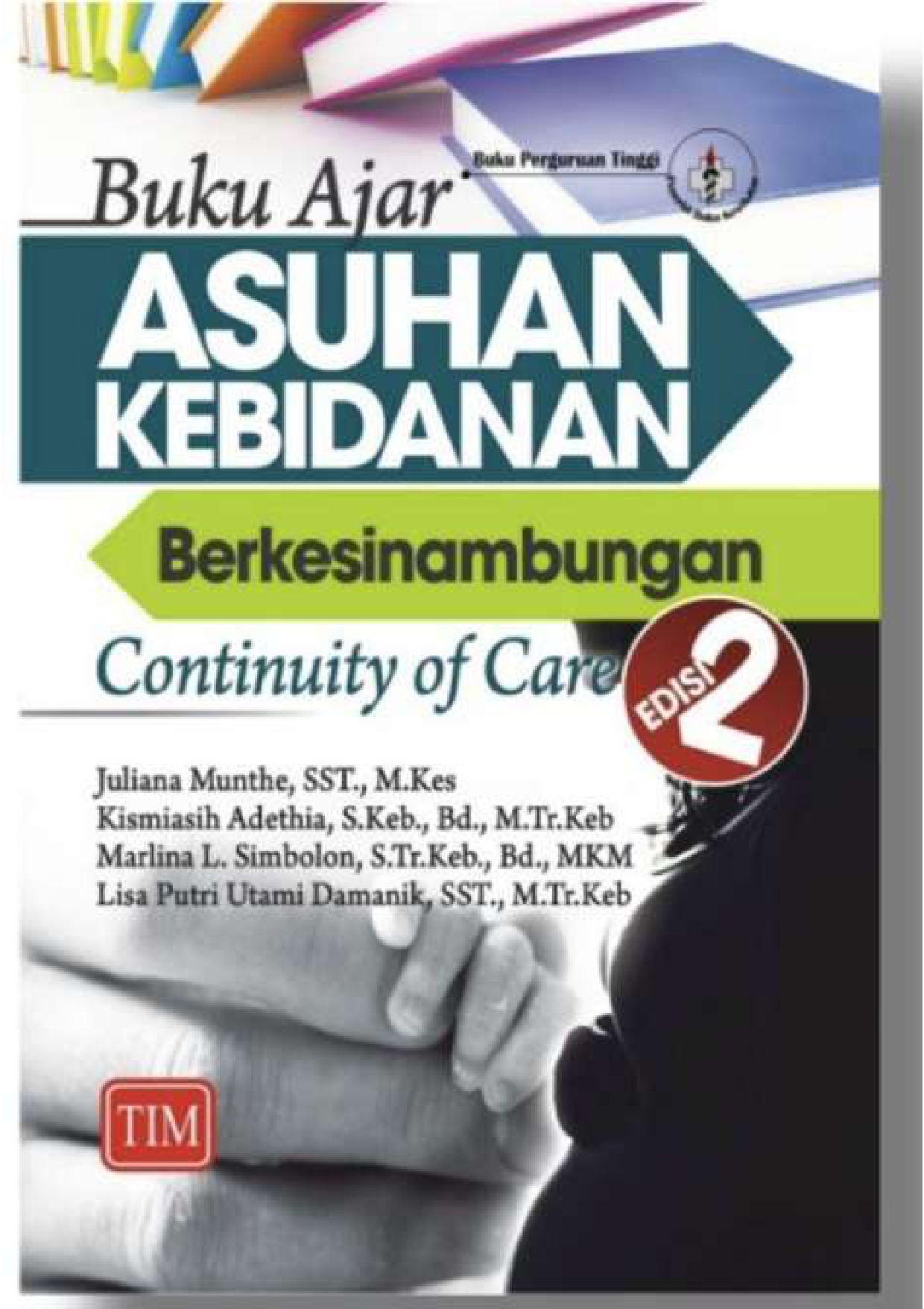 Cover Asuhan Kebidanan  Berkesinambungan   Continuity of Care
