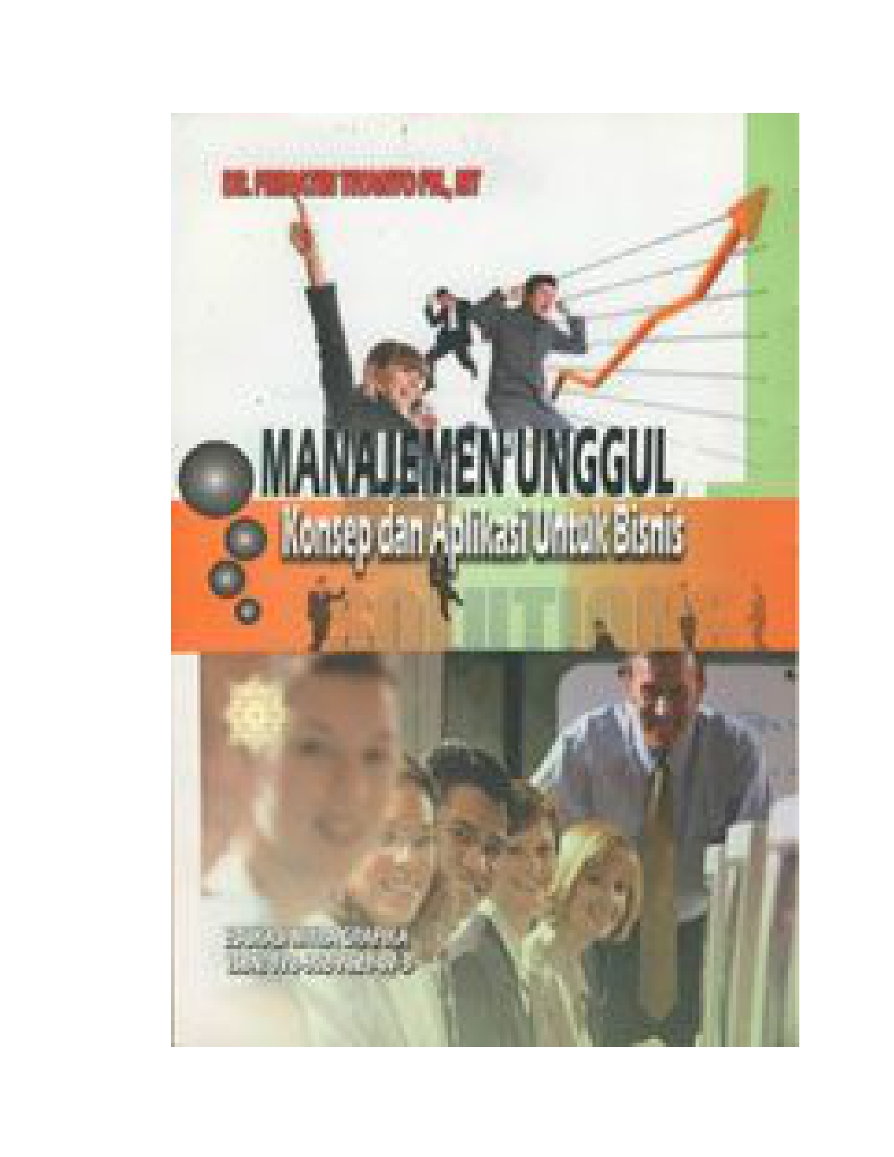 Cover MANAJEMEN UNGGUL KONSEP DAN APLIKASI UNTUK BISNIS