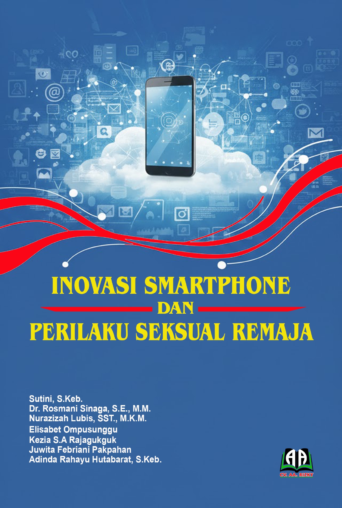 Cover INOVASI SMARTPHONE DAN  PERILAKU SEKSUAL REMAJA
