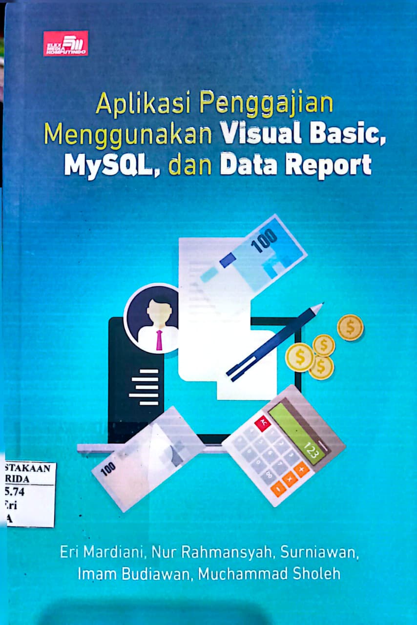 Cover APLIKASI PENGGAJIAN MENGGUNAKAN VISUAL BASIC,MYSQL, DAN DATA REPORT